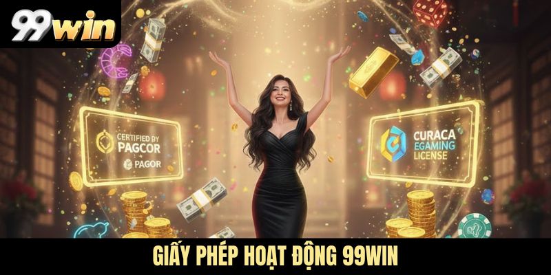 Giấy phép hoạt động 99WIN