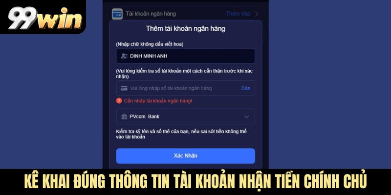 Kê khai đúng thông tin tài khoản nhận tiền chính chủ