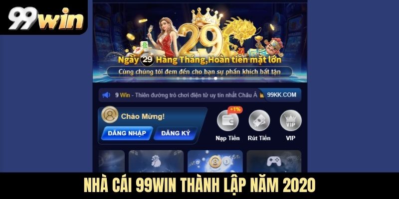 Nhà cái 99Win thành lập năm 2020