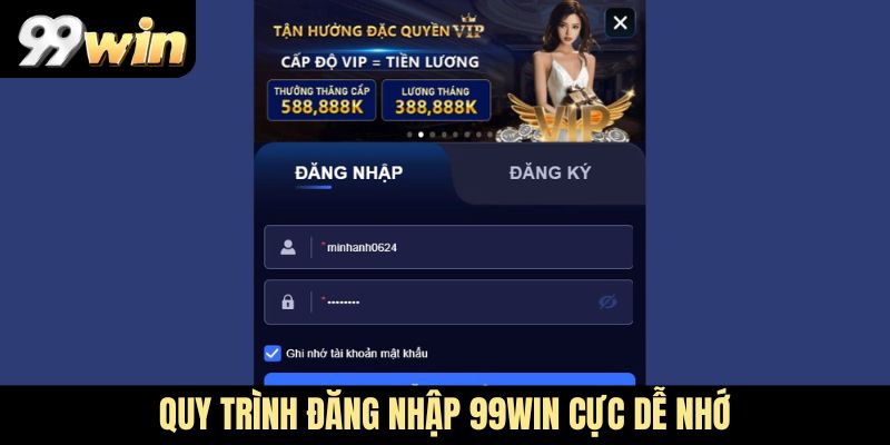 Quy trình đăng nhập 99Win cực dễ nhớ